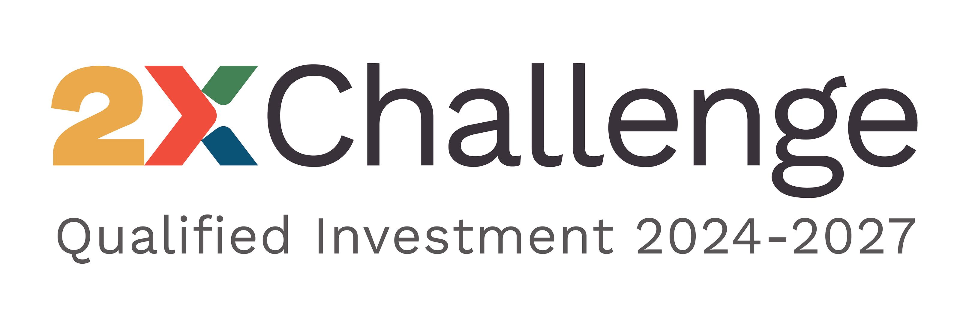 2X Challenge — Qualified Investment 2024–2027